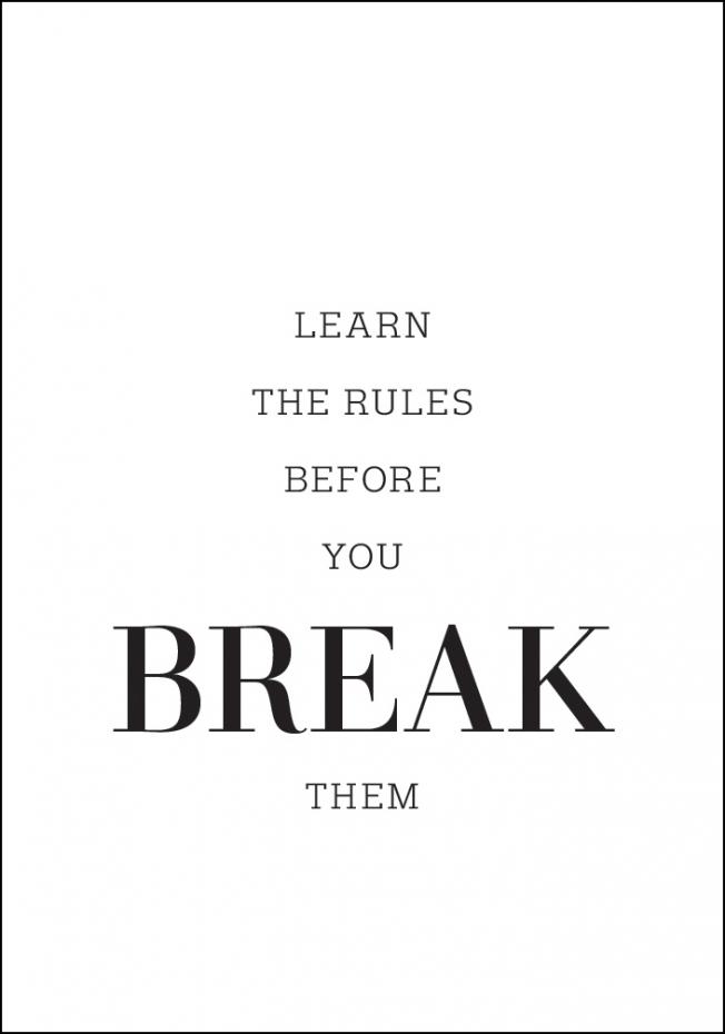 Bildverkstad Learn the rules before you break them