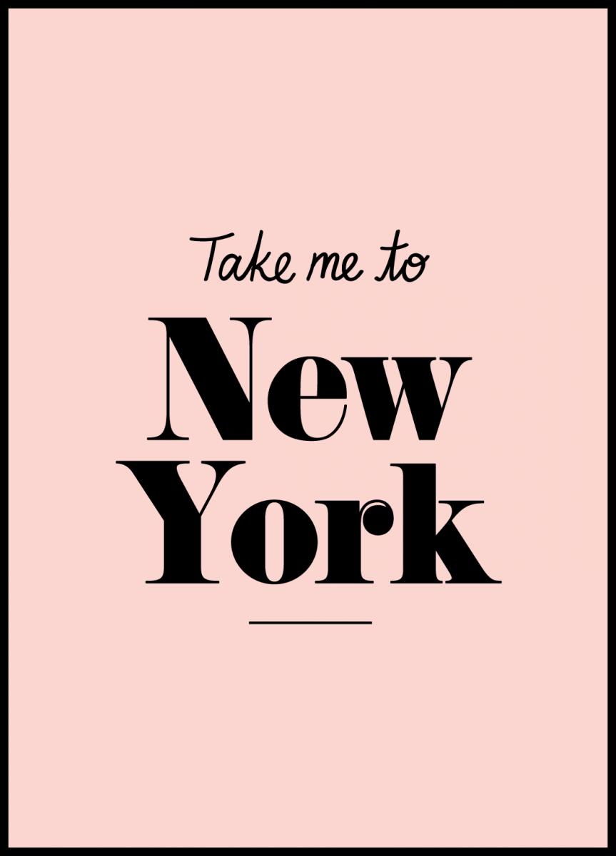 Bildverkstad Take me to New York - Pink Poster