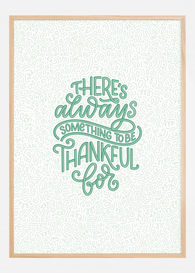 Bildverkstad So Thankful in Green Poster