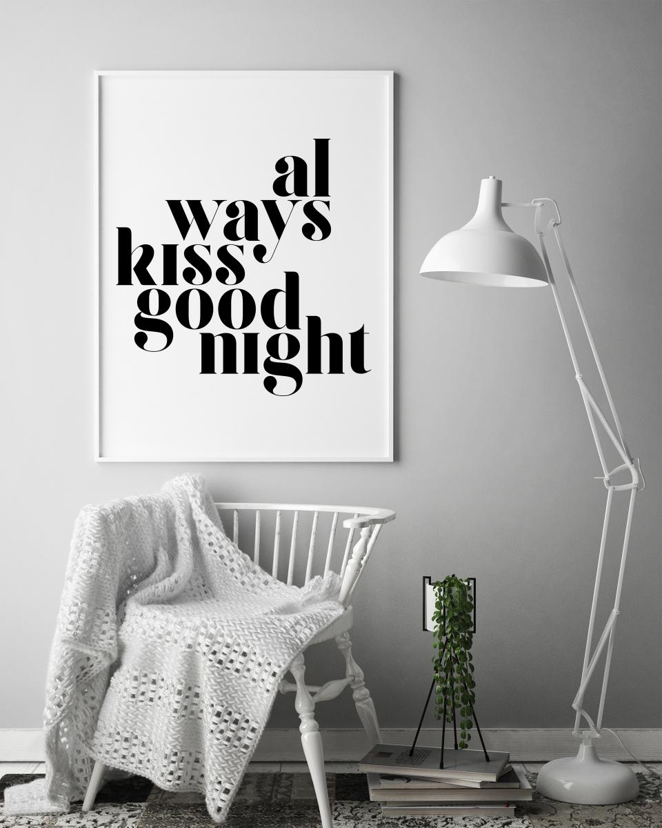Lagervaror egen produktion Always Kiss Good Night Poster