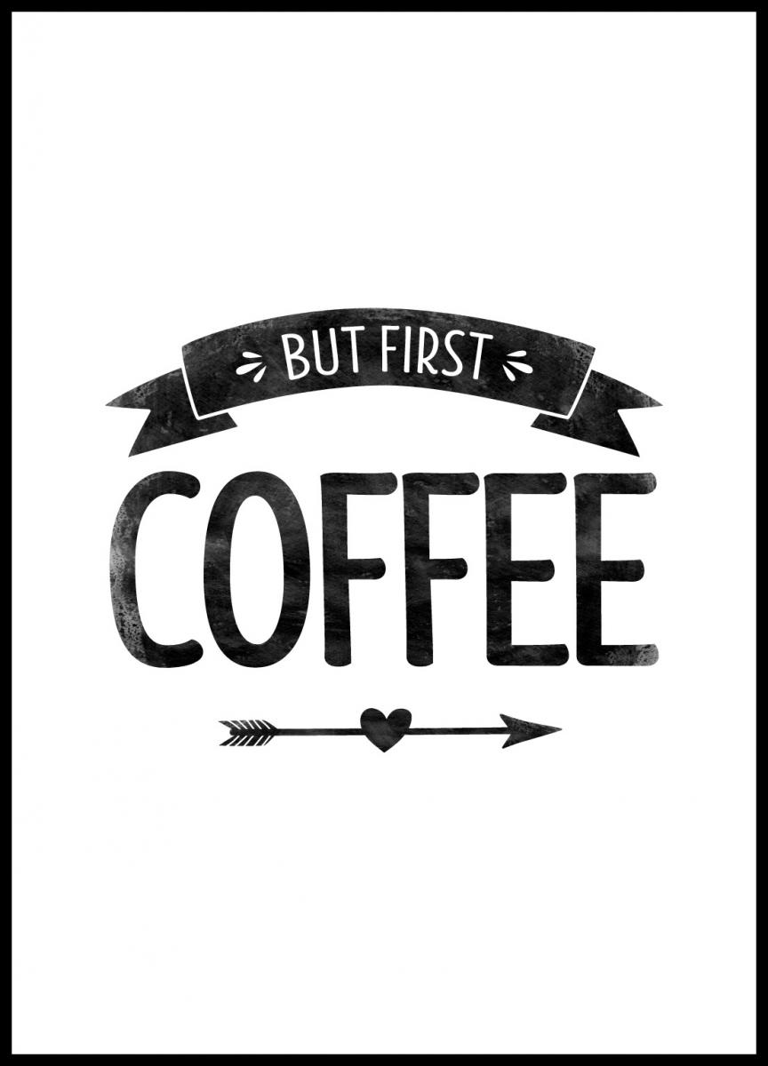 Lagervaror egen produktion But first coffee Retro Poster