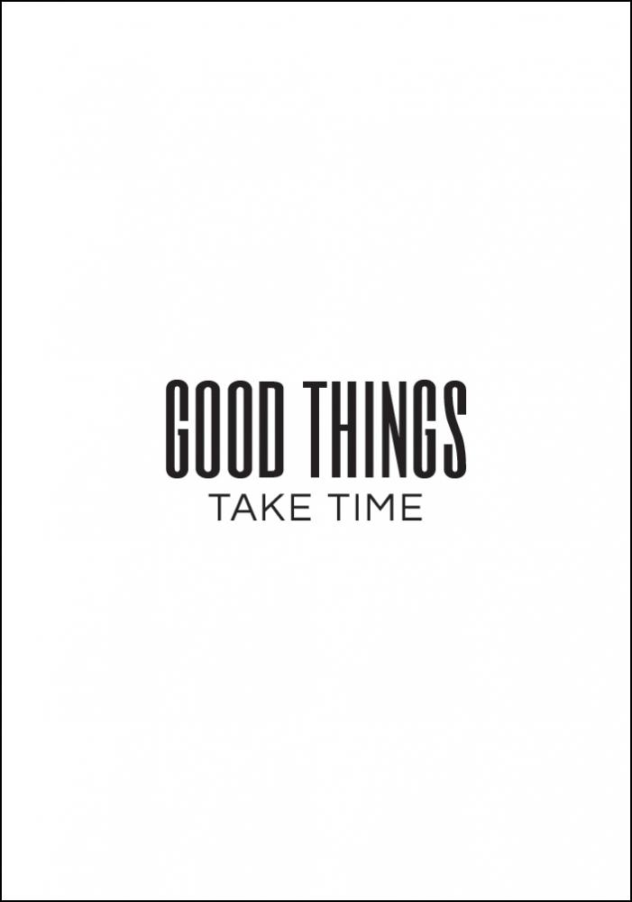 Bildverkstad Good things - take time Poster