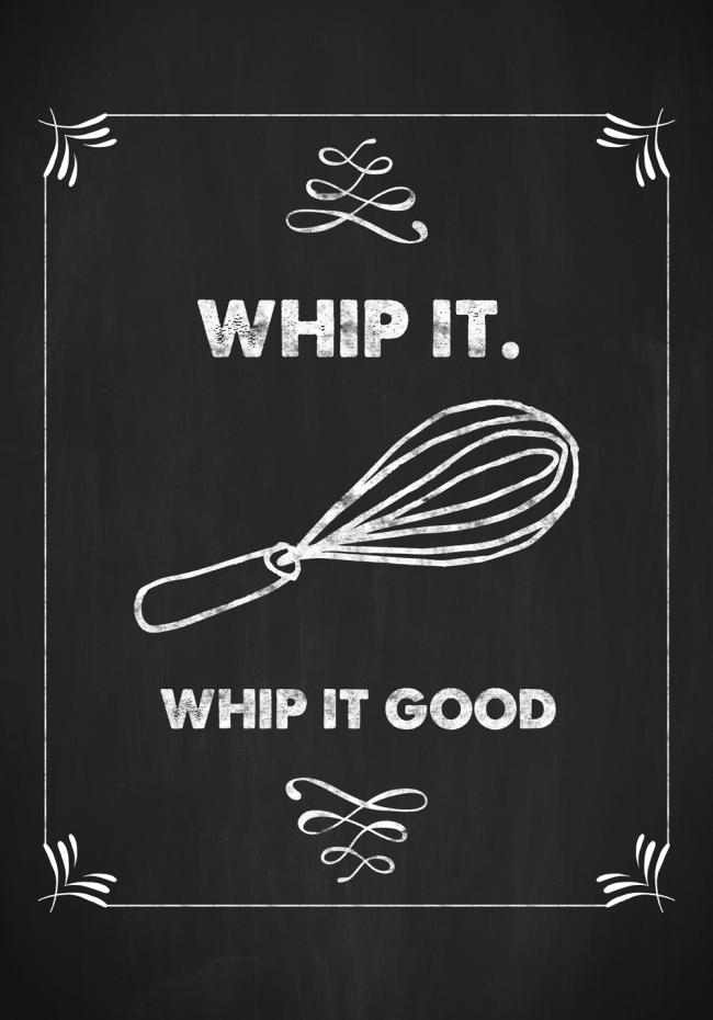 Bildverkstad Whip it - Whip it good