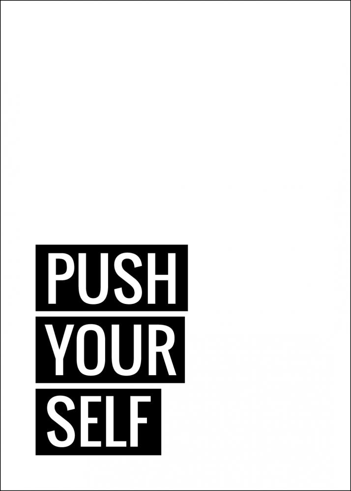 Bildverkstad Push Yourself Poster