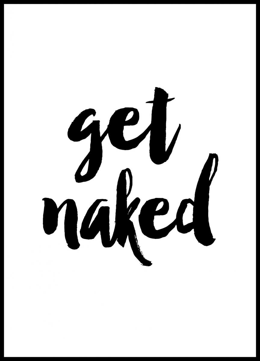 Bildverkstad Get naked Poster