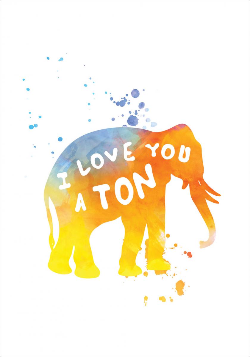 Lagervaror egen produktion I love you a TON Poster