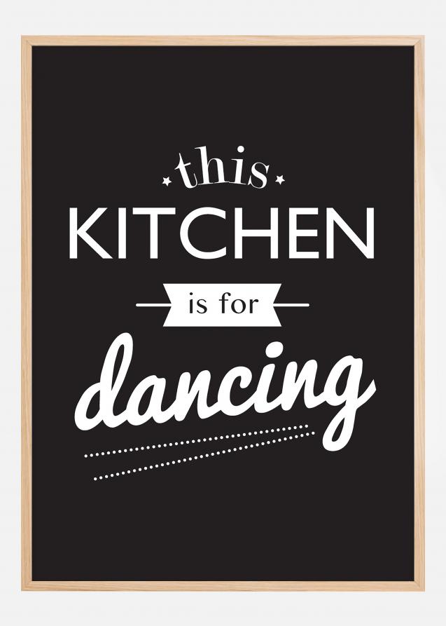 Bildverkstad This Kitchen is for Dancing Poster