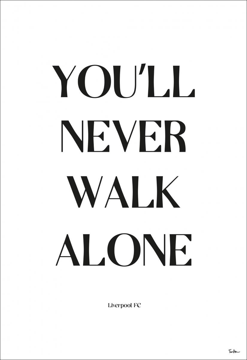 Youll never walk alone