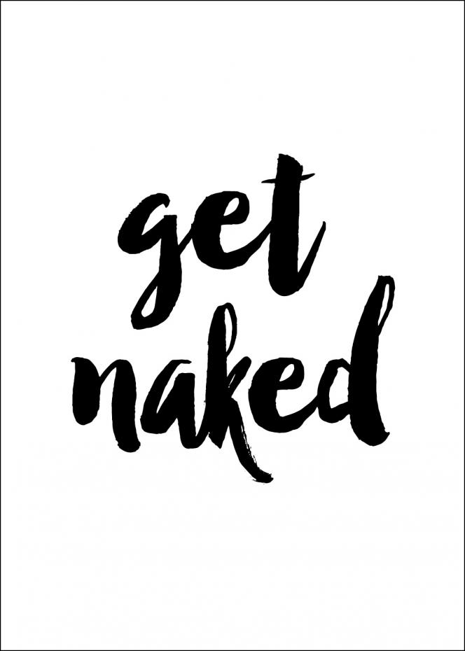 Bildverkstad Get naked Poster