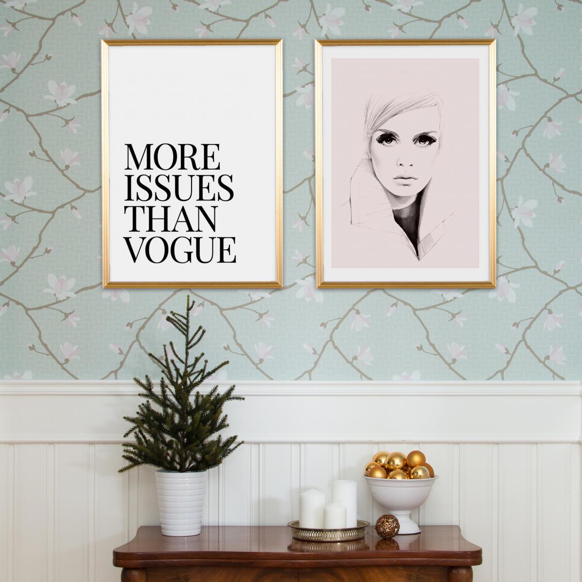 Lagervaror egen produktion More Issues Than Vogue Poster