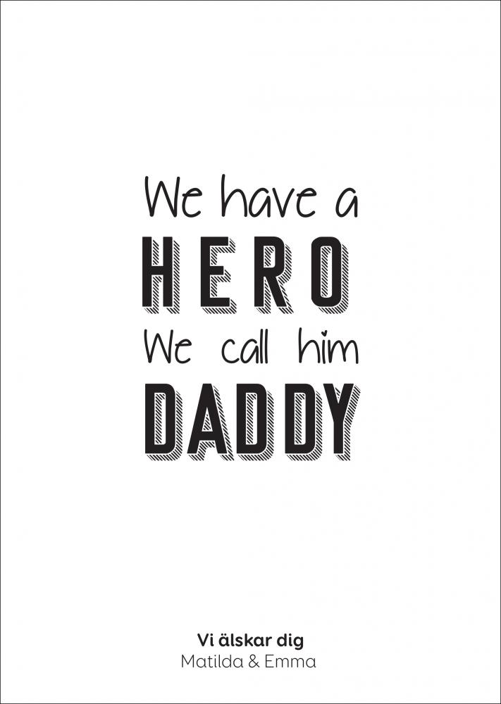 Personlig poster Hero Daddy