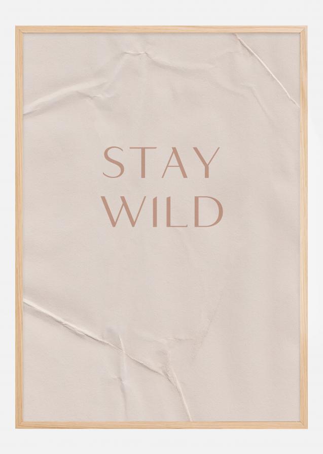 Bildverkstad Stay Wild Poster