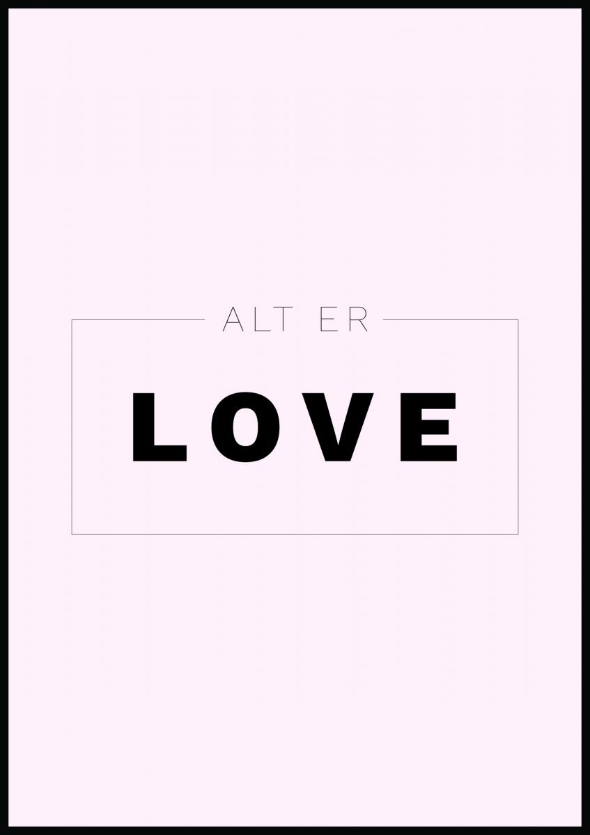 Bildverkstad Citaat - Skam - Alt er love - Roze Poster