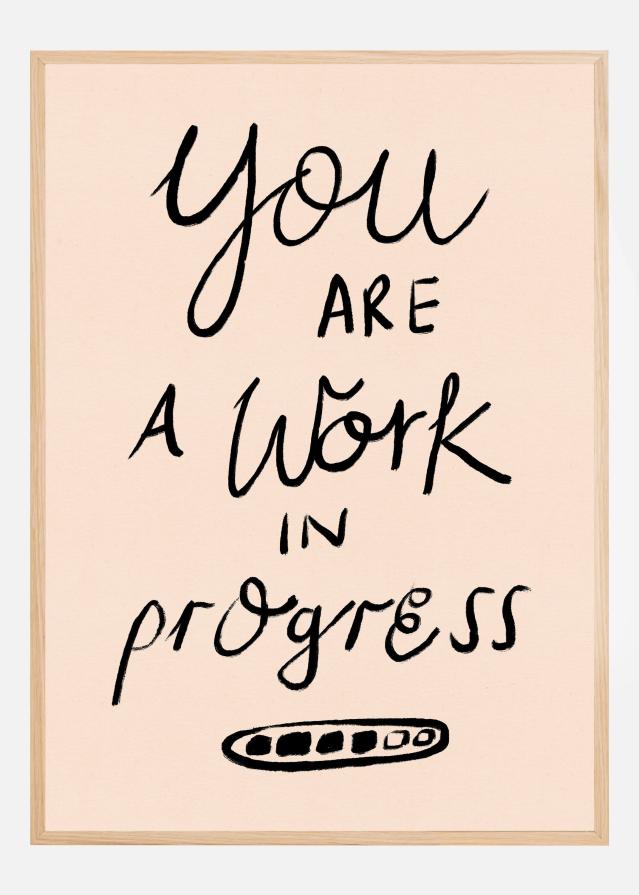 Bildverkstad You are a Work in Progress Typography Poster
