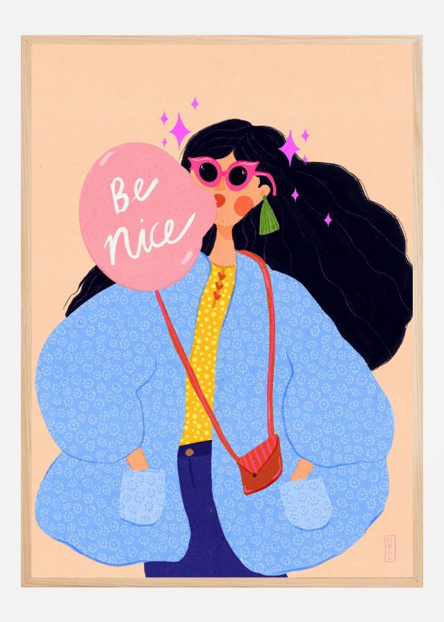 Bildverkstad Be Nice Quirky Woman Poster