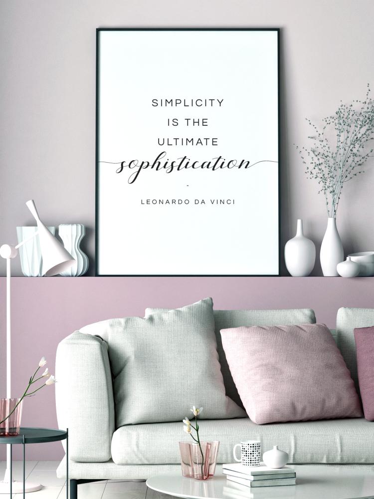 Bildverkstad Simplicity is the ultimate sophistication - Leonardo Da Vinci