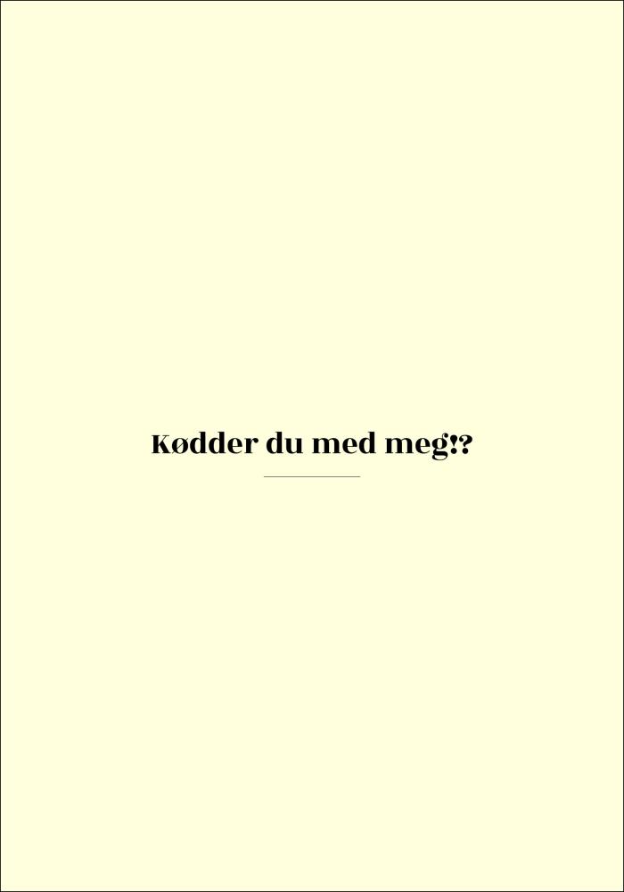 Bildverkstad Citaat - Skam - Kødder - Geel