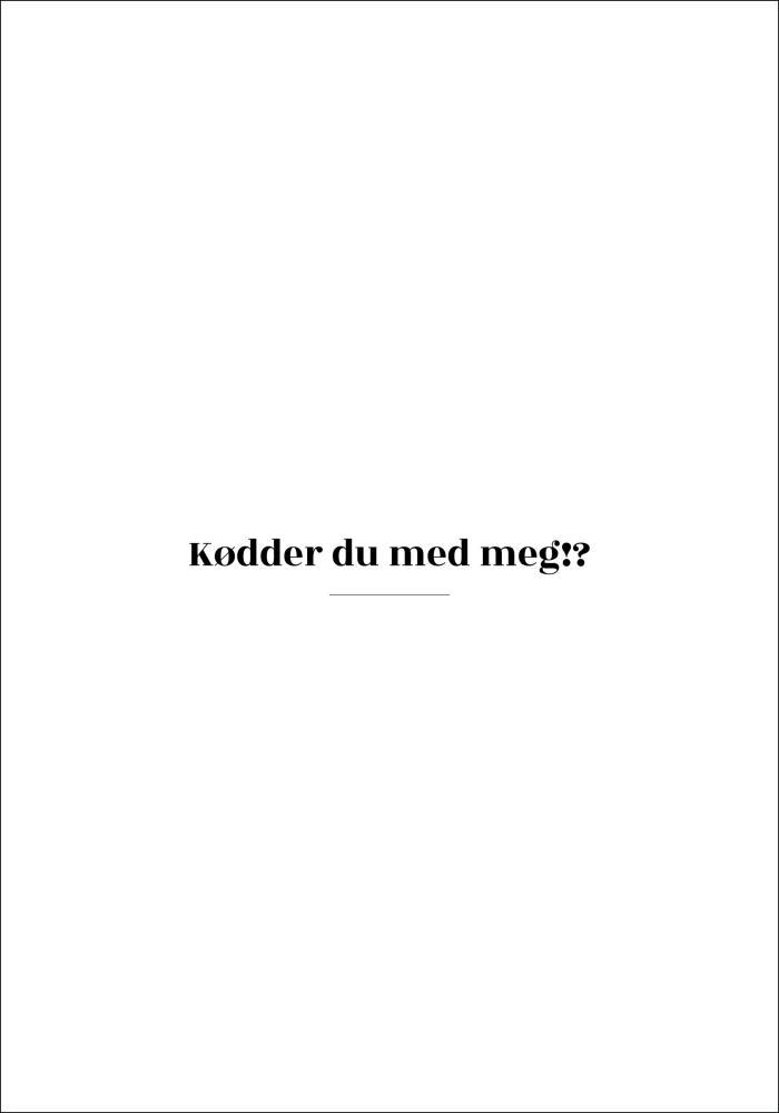 Bildverkstad Citaat - Skam - Kødder - Wit