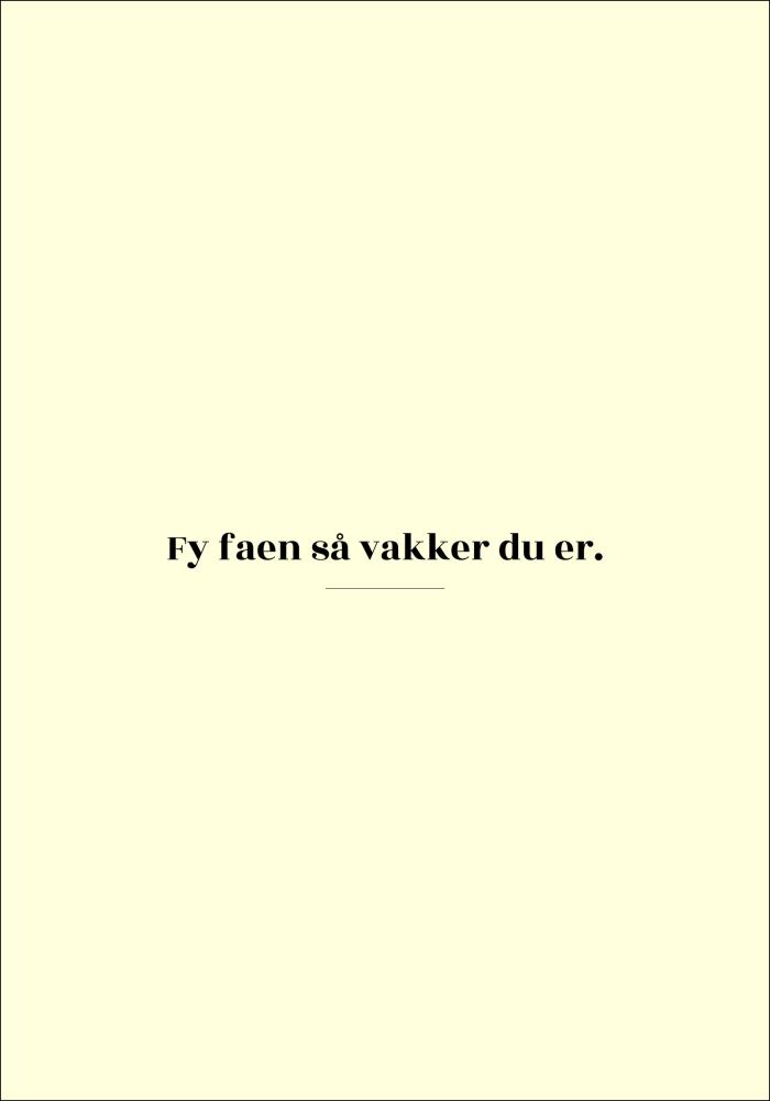 Bildverkstad Citaat - Skam - Vakker - Geel Poster