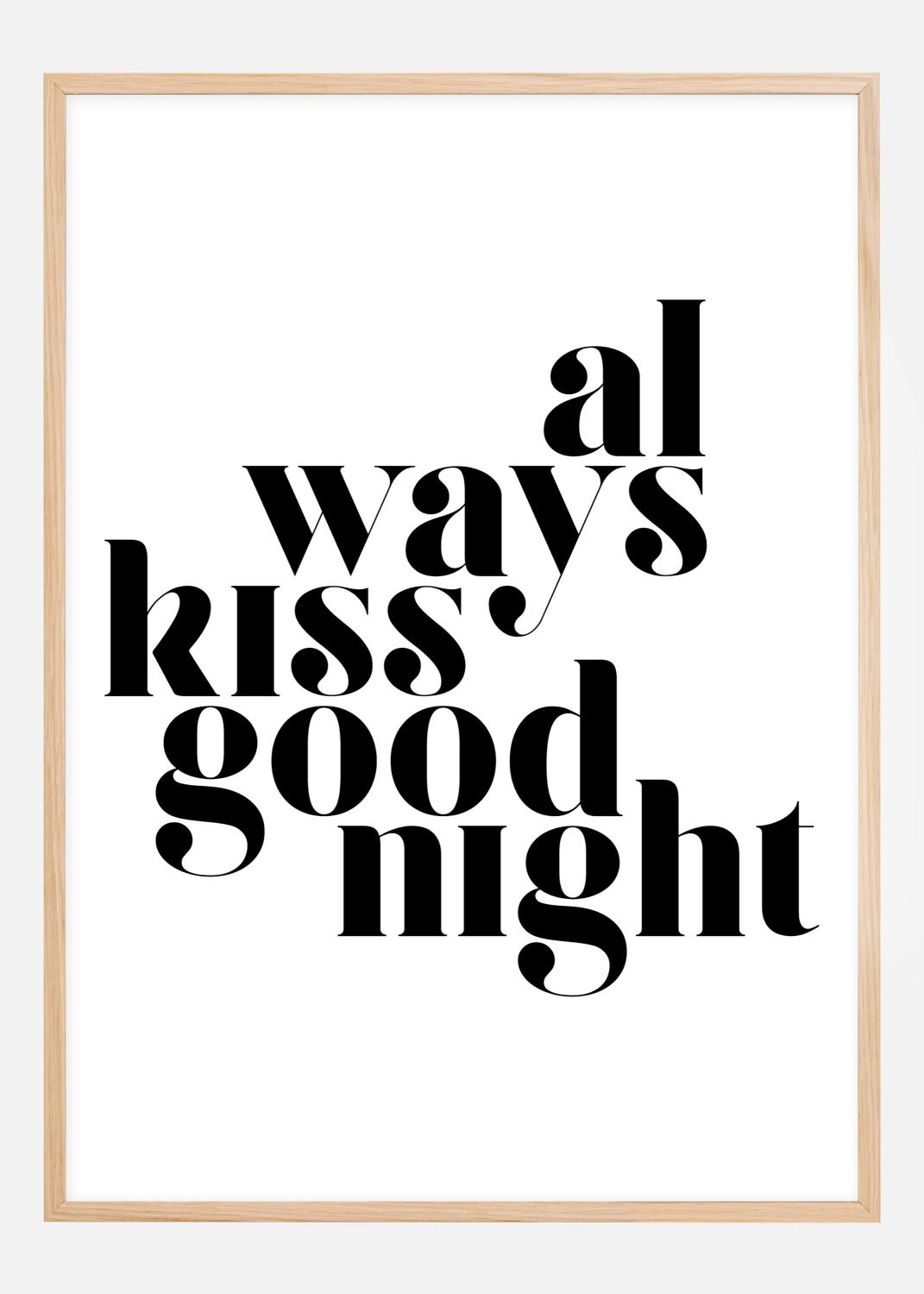Product Image for Always Kiss Good Night Poster (21x29,7 cm (A4))