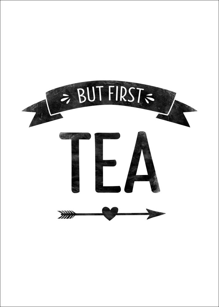 Bildverkstad But first tea Retro Poster