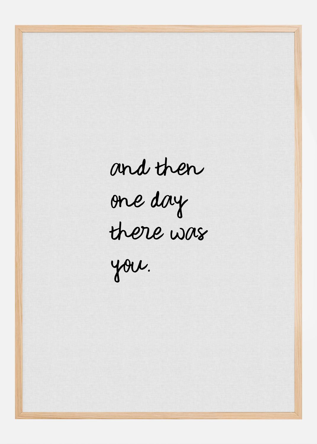 Product Image for And Then One Day Poster (21x29.7 cm (A4))