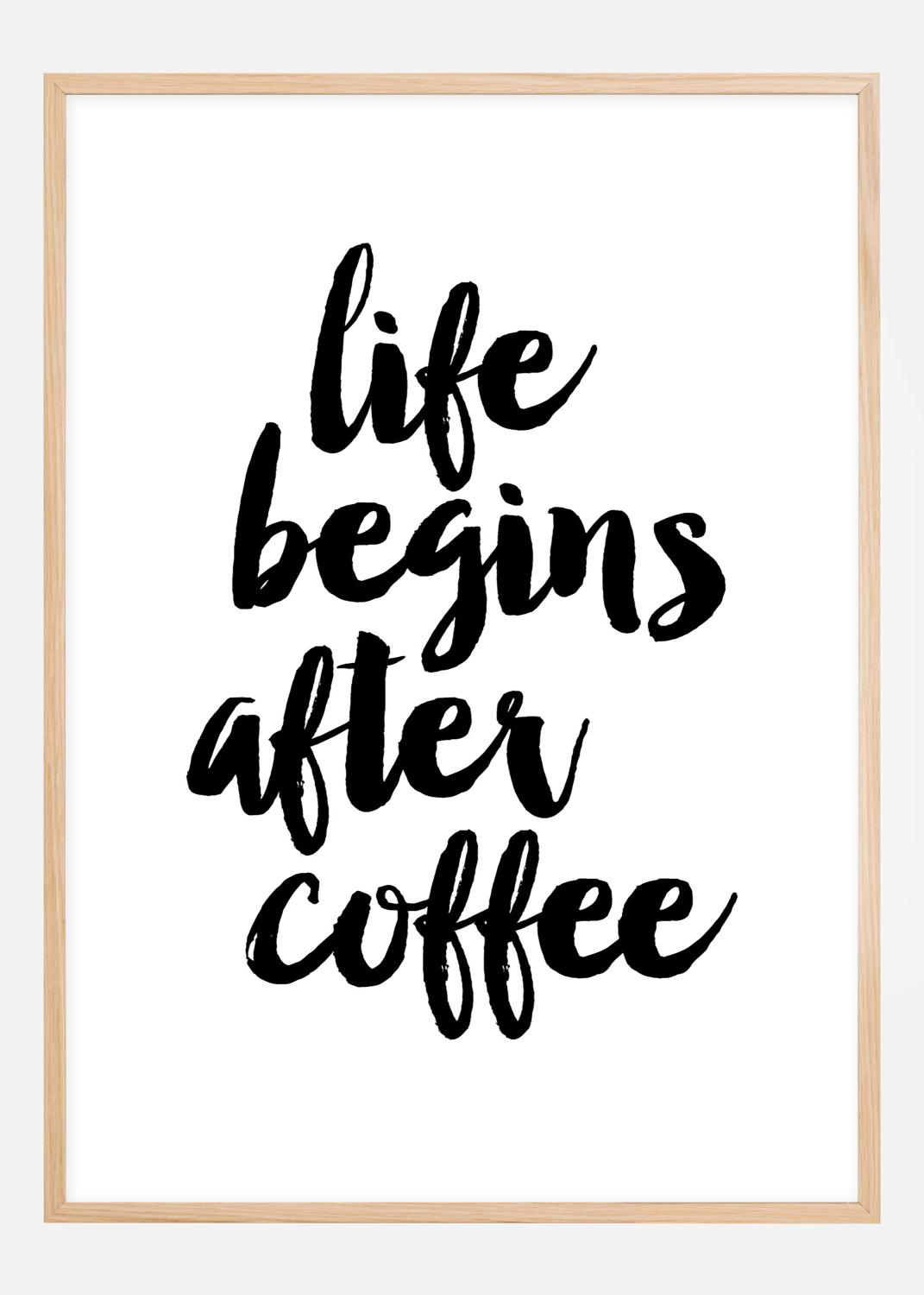 Product Image for Life begins after coffee Poster (21x29,7 cm (A4))