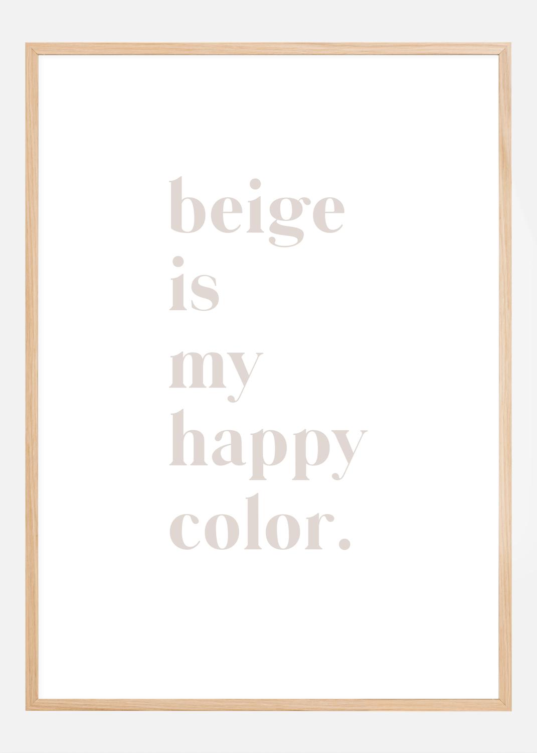 Product Image for Beige is my happy color Poster (30x40 cm)