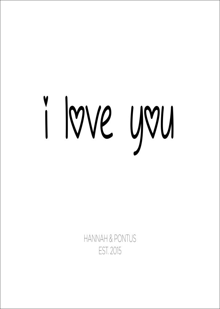 Personlig poster I love you
