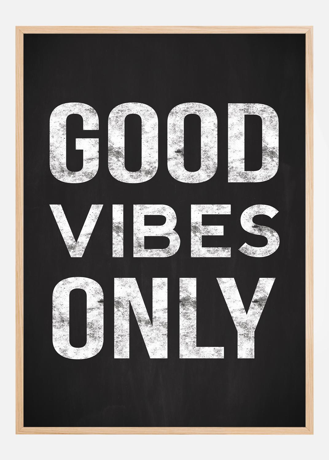 Product Image for Good vibes only - Black Poster (70x100 cm)