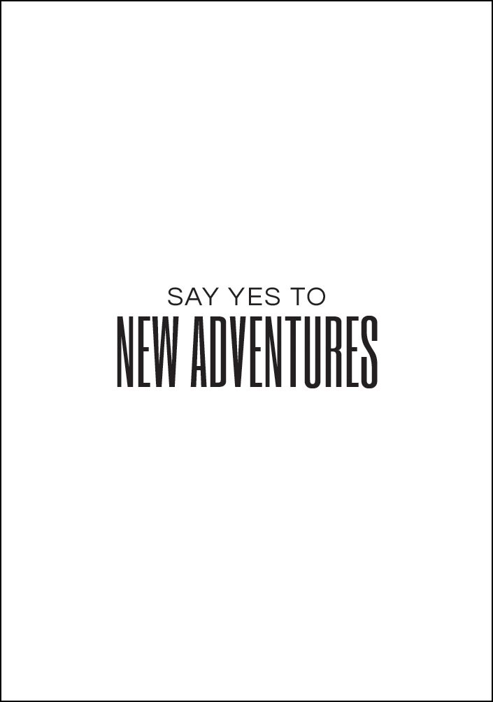 Bildverkstad Say yes to new adventures II Poster