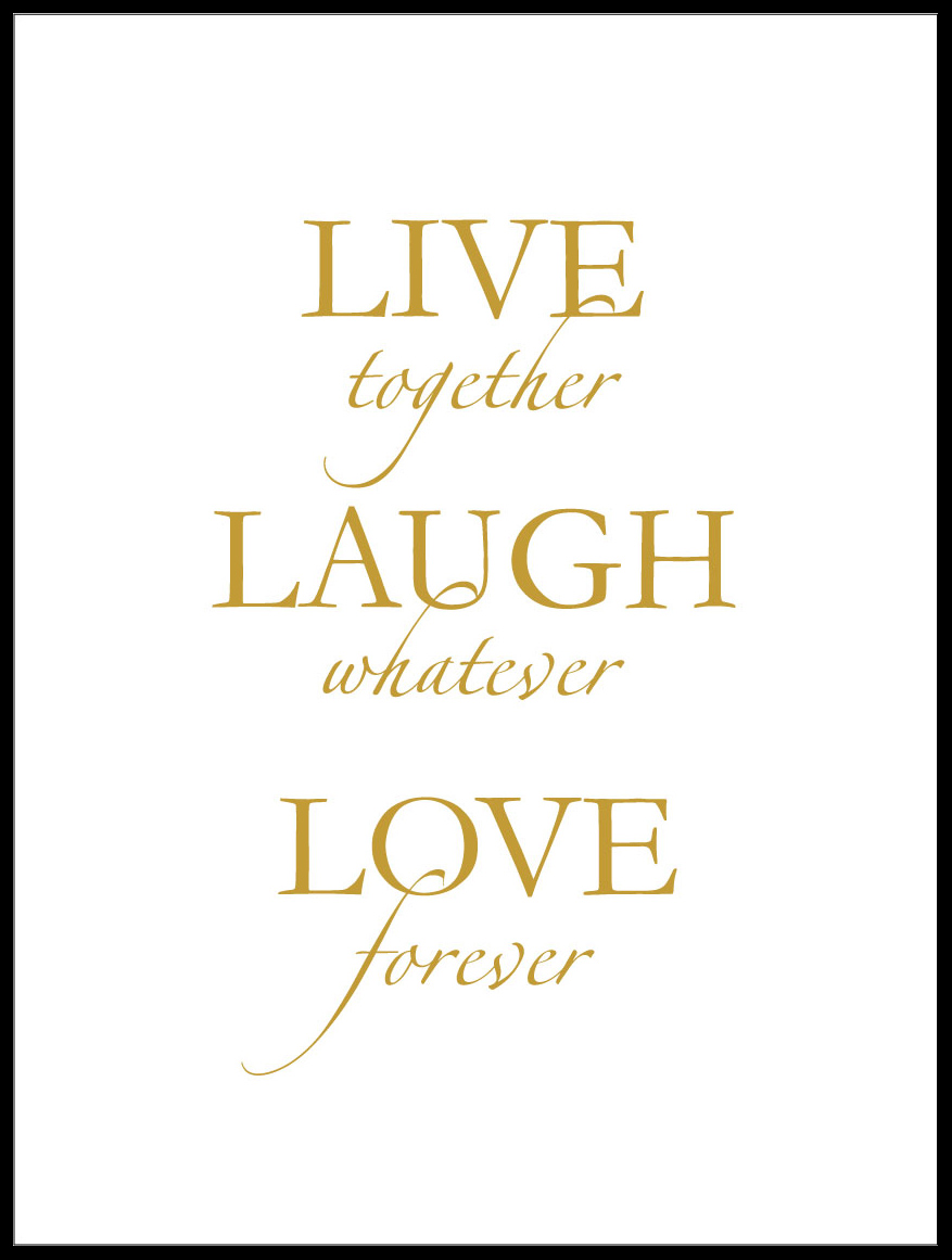 Lagervaror egen produktion Live, laugh, love - Gold Poster